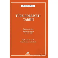 Türk Edebiyatı Tarihi - Alessio Bombaci - Paradigma Akademi Yayınları