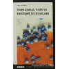 Toplumsal Yapı ve Değişme Kuramları - Alev Erkilet - Hece Yayınları