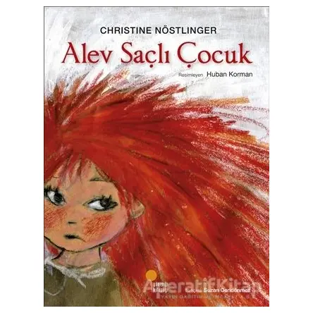 Alev Saçlı Çocuk - Christine Nöstlinger - Günışığı Kitaplığı