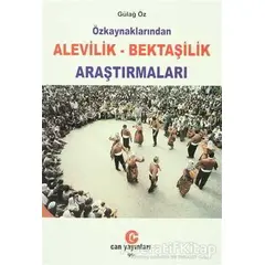 Özkaynaklarından Alevilik - Bektaşilik Araştırmaları - Gülağ Öz - Can Yayınları (Ali Adil Atalay)