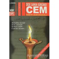 Dede Garkın Süreğinde Cem - Hüseyin Dedekargınoğlu - Yurt Kitap Yayın