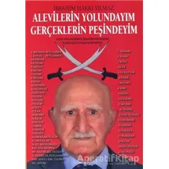 Alevilerin Yolundayım Gerçeklerin Peşindeyim