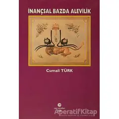 İnançsal Bazda Alevilik - Cumali Türk - Can Yayınları (Ali Adil Atalay)