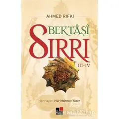 Bektaşi Sırrı 3 - 4 - Ahmed Rıfkı - Kesit Yayınları