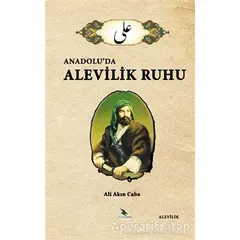 Anadolu’da Alevilik Ruhu - Ali Akın Caba - Kalender Yayınevi