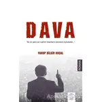 Dava - Yakup Bilgin Koçal - Post Yayınevi