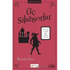 Üç Silahşörler - Alexandre Dumas - The Çocuk