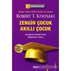 Zengin Çocuk Akıllı Çocuk - Robert T. Kiyosaki - Alfa Yayınları