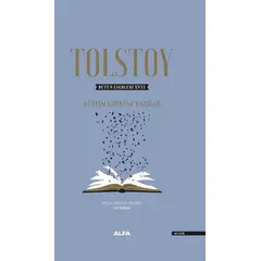 Eğitim Üzerine Yazılar Ciltli - Lev Nikolayeviç Tolstoy - Alfa Yayıncılık