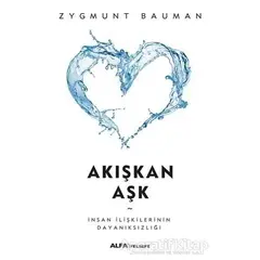 Akışkan Aşk - Zygmunt Bauman - Alfa Yayınları