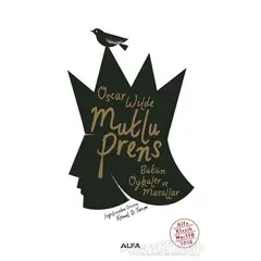 Mutlu Prens - Oscar Wilde - Alfa Yayınları