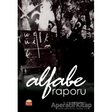 Alfabe Raporu - Abdullah Bağdemir - Nobel Bilimsel Eserler