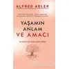 Yaşamın Anlam ve Amacı - Alfred Adler - Mahzen Yayıncılık