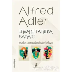 İnsanı Tanıma Sanatı - Alfred Adler - Olimpos Yayınları