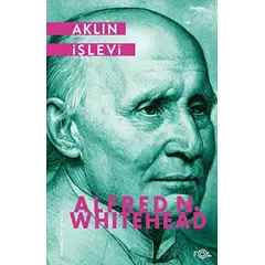 Aklın İşlevi - Alfred North Whitehead - Fol Kitap