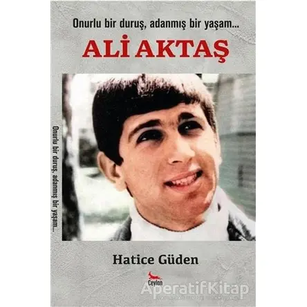 Ali Aktaş - Hatice Güden - Ceylan Yayınları