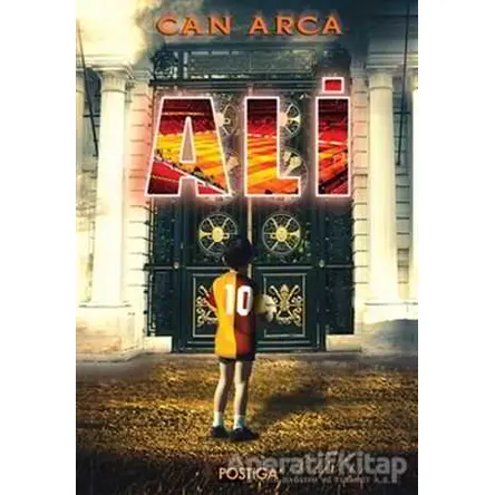 Ali - Can Arca - Postiga Yayınları