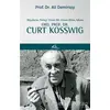 Rüyalarını Türkçe Gören Bir Bilim Adamı: Ord. Prof. Dr. Curt Kosswig - Ali Demirsoy - Asi Kitap