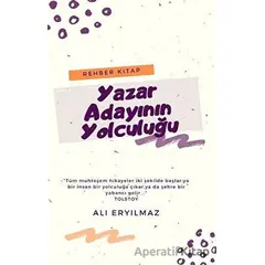 Yazar Adayının Yolculuğu - Ali Eryılmaz - Fa Yayınları