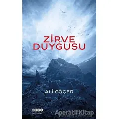 Zirve Duygusu - Ali Göçer - Hece Yayınları