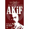 Bayraklaşan Akif - Ali Güler - Halk Kitabevi