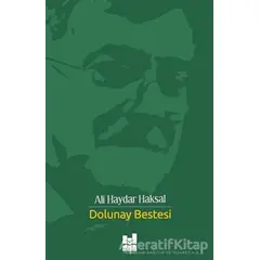 Dolunay Bestesi - Ali Haydar Haksal - Mgv Yayınları