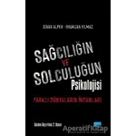 Sağcılığın ve Solculuğun Psikolojisi - Onurcan Yılmaz - Nobel Bilimsel Eserler