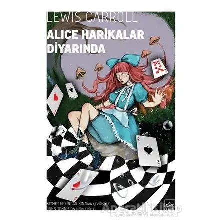 Alice Harikalar Diyarında - Lewis Carroll - İthaki Yayınları