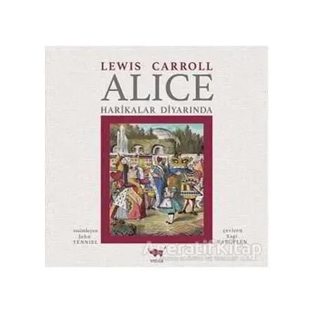 Alice Harikalar Diyarında - Lewis Carroll - Verita Yayıncılık