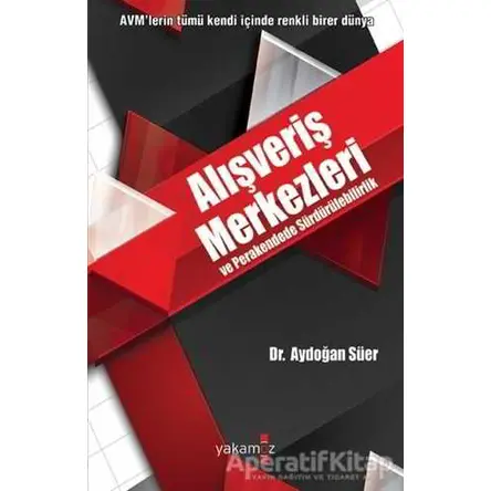 Alışveriş Merkezleri ve Perakendede Sürdürülebilirlik - Yakamoz