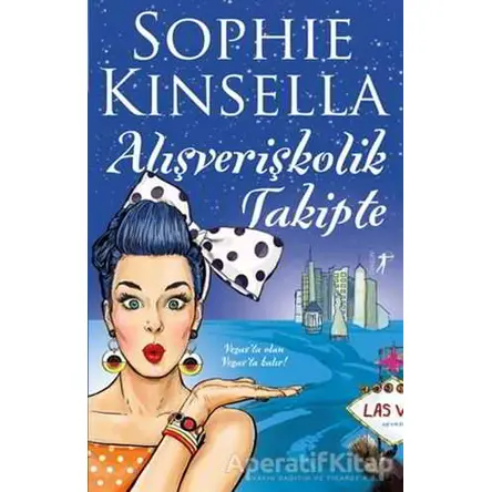 Alışverişkolik Takipte - Sophie Kinsella - Artemis Yayınları