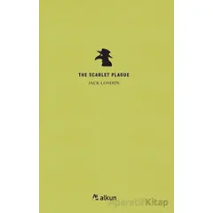 The Scarlet Plague - Jack London - Alkun Kitap