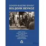 Dünden Bugüne Bolşevik Beykoz - Kolektif - Alan Yayıncılık