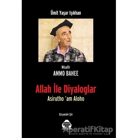 Allah ile Diyaloglar - Ümit Yaşar Işıkhan - Alan Yayıncılık