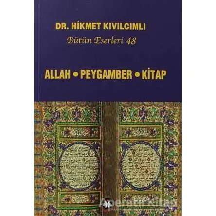 Allah - Peygamber - Kitap - Hikmet Kıvılcımlı - Sosyal İnsan Yayınları