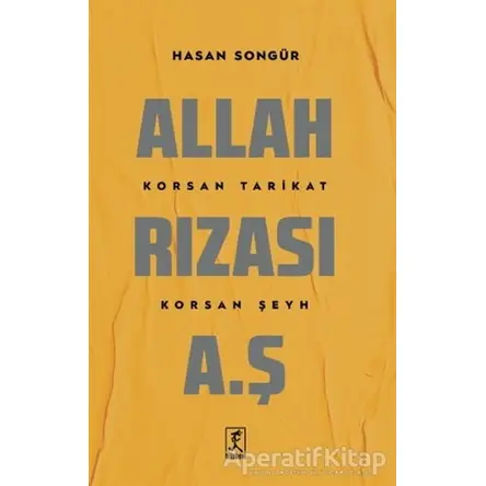 Allah Rızası A.Ş - Hasan Songür - Hitabevi Yayınları