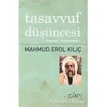 Tasavvuf Düşüncesi - Mahmud Erol Kılıç - Sufi Kitap