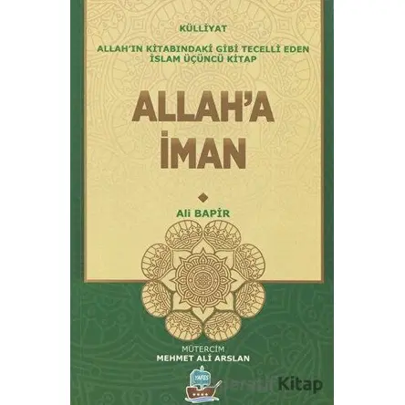 Allaha İman - Mamoste Ali Bapir - Yafes Yayınları