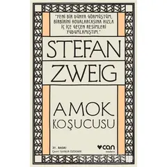 Amok Koşucusu - Stefan Zweig - Can Yayınları