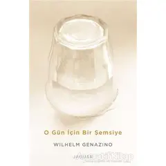 O Gün İçin Bir Şemsiye - Wilhelm Genazino - Jaguar Kitap