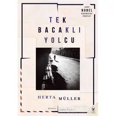 Tek Bacaklı Yolcu - Herta Müller - Siren Yayınları