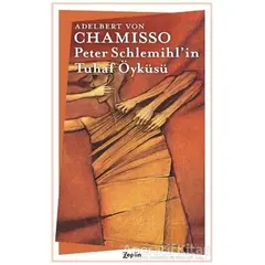 Peter Schlemihlin Tuhaf Öyküsü - Adelbert von Chamisso - Zeplin Kitap