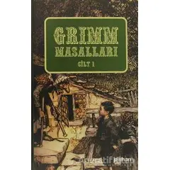 Grimm Masalları Cilt: 1 - Grimm Kardeşler - Pinhan Yayıncılık