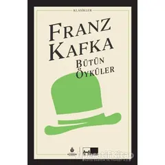 Bütün Öyküler - Franz Kafka - İBB Yayınları