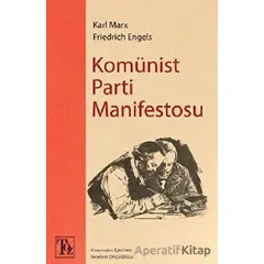 Komünist Parti Manifestosu - Friedrich Engels - Töz Yayınları