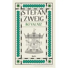 İki Yalnız - Stefan Zweig - Zeplin Kitap