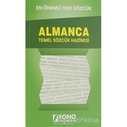 Almanca Temel Sözcük Hazinesi En Önemli 1000 Sözcük - Kolektif - Fono Yayınları