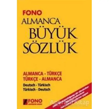 Almanca / Türkçe - Türkçe / Almanca Büyük Sözlük - Kolektif - Fono Yayınları