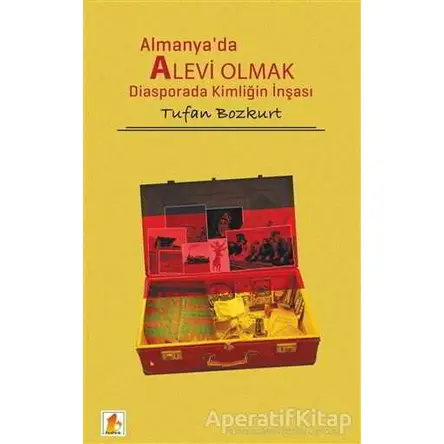 Almanyada Alevi Olmak - Tufan Bozkurt - Babek Yayınları