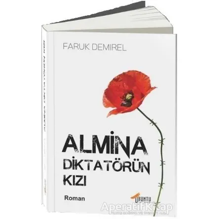 Almina - Diktatörün Kızı - Faruk Demirel - Ubuntu Yayınları